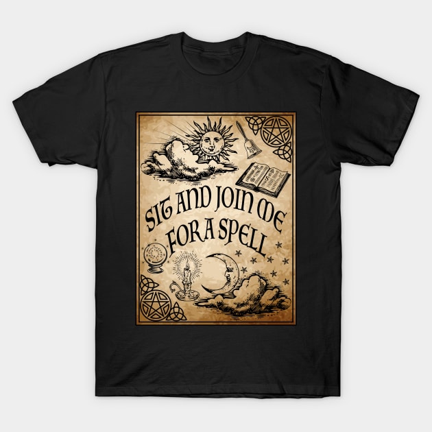 Join me for a spell T-Shirt by RavenWake